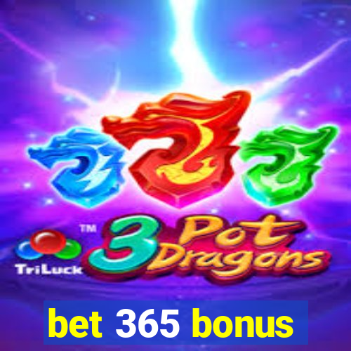 bet 365 bonus